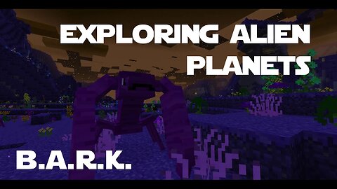 BARK Season 2 Ep 13 - Exploring The Alien Planet