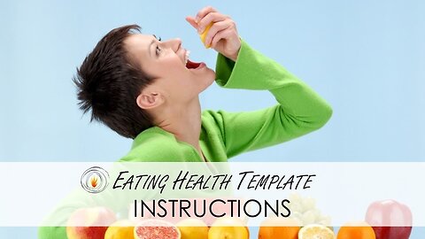 Eating Healthy Template Instructions
