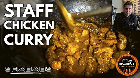 Staff Chicken Curry at Shababs Balti Restaurant | Misty Ricardo's Curry Kitchen (Richard Sayce)