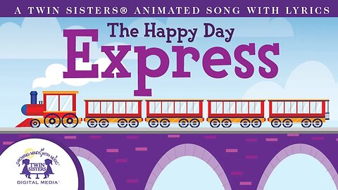 The Happy Day Express - Animated Bible Song With Lyrics!