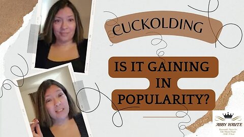 Is Cuckolding Becoming More And More Popular?