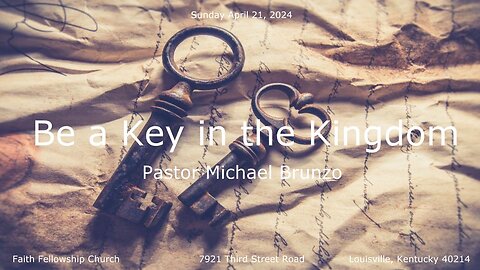 Be a Key in the Kingdom