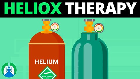 Heliox Therapy (Medical Definition) | Quick Explainer Video
