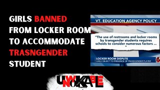 Girls BANNED From School Locker Room To Accommodate TRANSGENDER Student