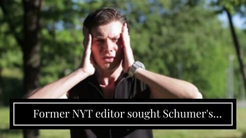 Former NYT editor sought Schumer's permission to publish a Republican op-ed: Bari Weiss