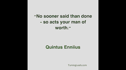 Quote: Enniius, Worth