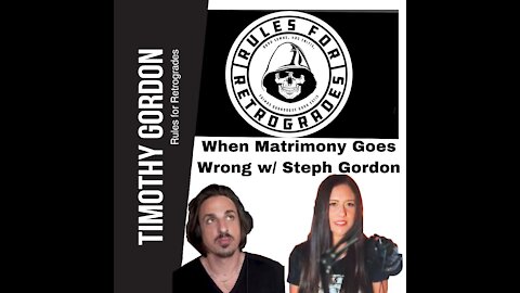 When Matrimony Goes Wrong w/ Steph Gordon