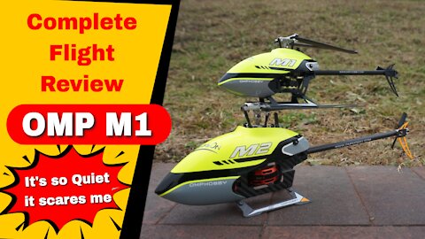 OMP M1 Direct Drive Mini 3D RC Helicopter Complete Flight Review