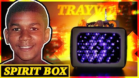 TRAYVON MARTIN Spirit Box - “I WAS M*****ED!” | Not A Soul Can SILENCE Him!