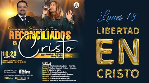 Libertad en Cristo / Reconciliados En Cristo - Jonathan Saldaña | 03.18.24 | #faithfe #sda