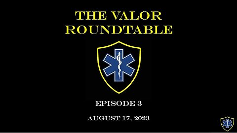 Valor Roundtable Episode #3