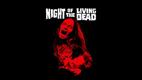 NIGHT OF THE LIVING DEAD HD 1080 HD REMAKE OF : George A. Romero