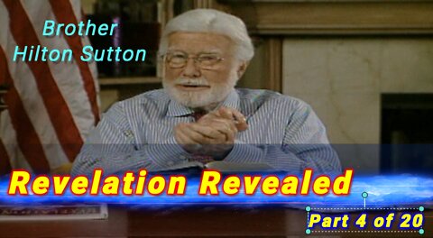 Hilton Sutton - Revelation Revealed - Part 4 of 20