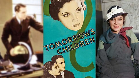 TOMORROW'S CHILDREN (1934) Diane Sinclair, Donald Douglas & John Preston | Drama | B&W