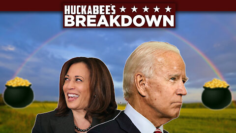 Biden Promises A Pot of GOLD in Every Belly and No More Sadness! | Breakdown | Huckabee
