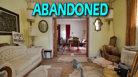 Incredible Abandoned Time Capsule Bed & Breakfast | Forgotten Secrets Unearthed!