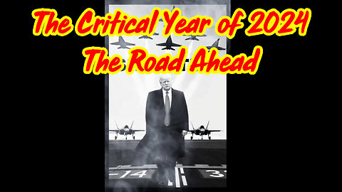 Q - The Critical Year of 2024 ~ The Road Ahead!
