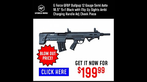 BLOW OUT SALE - GForce Arms GFBP1220 12 Gauge Bullpup