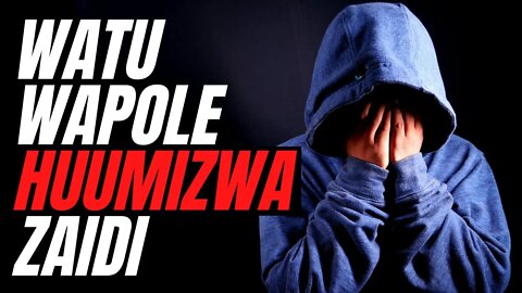 KWANINI WATU WAPOLE WENYE HURUMA HUUMIZWA ZAIDI | Kasege