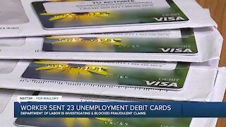 State and federal agencies investigating how a man received 23 fraudulent unemployment debit cards