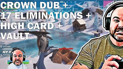 Fortnite Rampage (For Me) 17 Eliminations + High Card + Vault + Dub