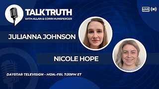 Talk Truth 04.08.24 - Julianne Johnson & Nicole Hope
