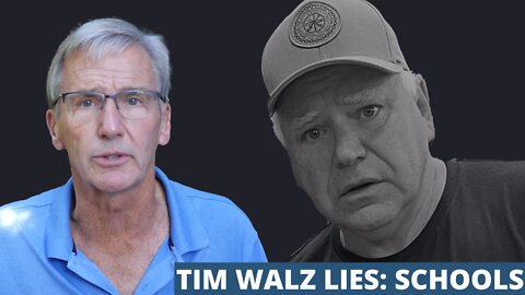 Tim Walz Lies: Schools