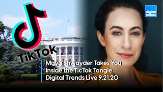 Maya Shwayder Breaks Down the Latest in the TikTok Saga | Digital Trends Live 9.21.20