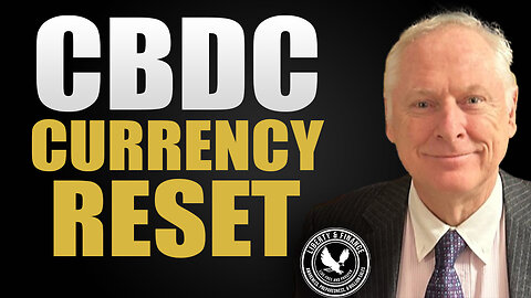 Get Ready For Currency Reset & CBDC Control | Clive Thompson