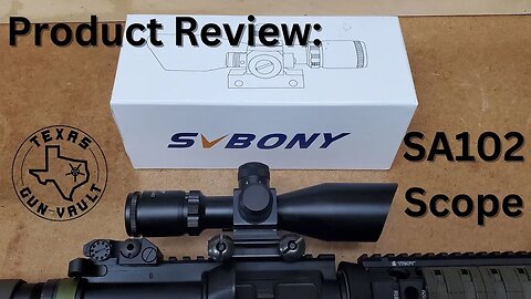 Product Unboxing & Review: SVBony SA102 Scope (The lowest quality optic I have ever reviewed)
