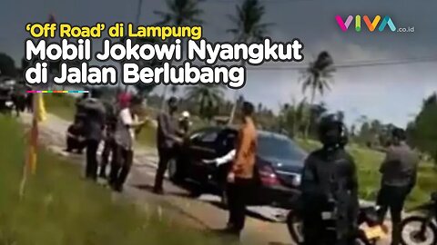 VIDEO Mobil Jokowi Nyangkut di Jalan Berlubang Kota Baru Lampung