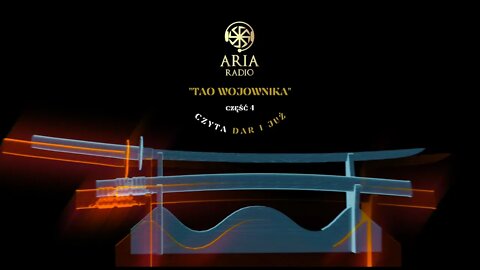 Radio Aria | Tao wojownika | Część 4 | Czyta Dar i Już