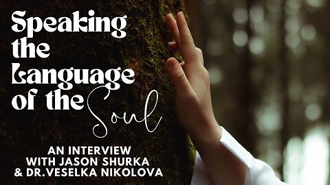Speaking the language of the soul #1