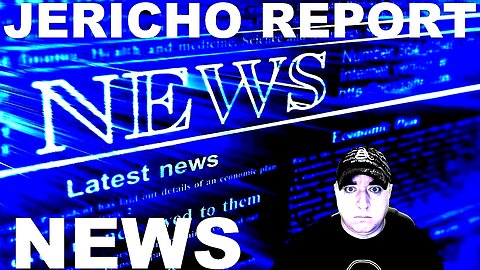 The Jericho Report Weekly News Briefing # 311 01/15/2023