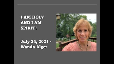 I AM HOLY AND I AM SPIRIT!