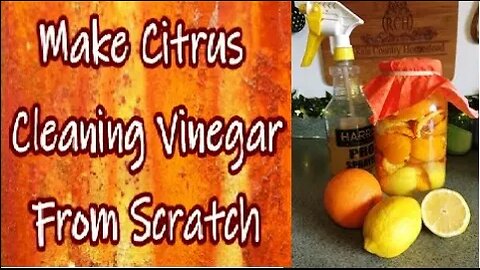 How to Make Citrus Cleaning Vinegar From Scratch