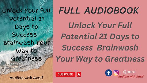Unlock Your Full Potential 21 Days to Success Brainwash Your Way to Greatness #audiobooks
