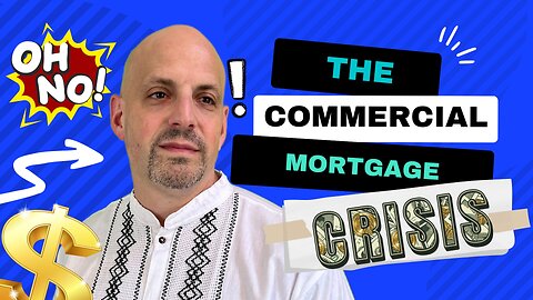 The Commercial Mortgage Crisis [2023]