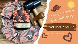 Making CP Soap with Goat Milk & Real Cocoa - 🧡SUN KISSED COCOA🤎 | Ellen Ruth Soap