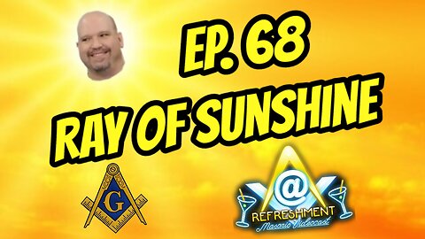 Ep. 68: Ray of Sunshine