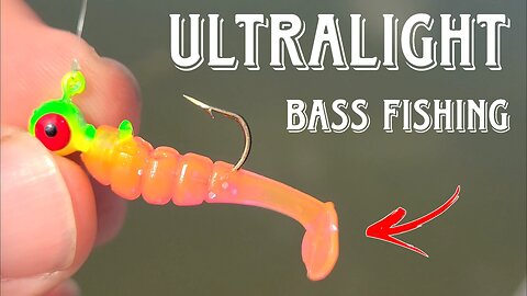 Ultralight Bass Fishing with Euro Tackle Micro Lure