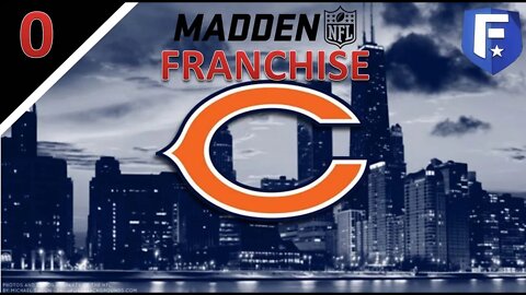 #0 Franchise Introduction l Madden 21 Chicago Bears Franchise