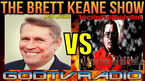Brett Keane Show | Kent Hovind Vs Satanist LeGivorden | Evolution & Universe | GodTVRadio