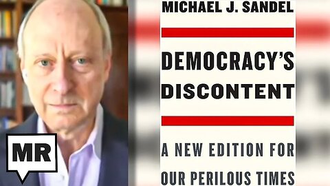 Democracy's Discontent: Unraveling Neoliberalism and Elite Power | Michael Sandel | TMR