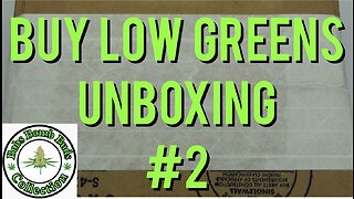 Buy Low Greens Unboxing, Canadian Online Marijuana Dispensary.