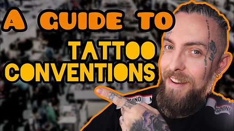 TATTOO CONVENTIONS 101 : A First Timers Guide - P Hughes Tattoo