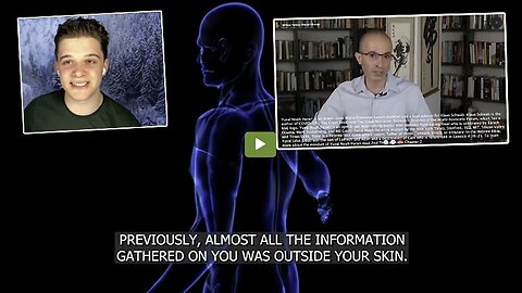 Great Reset | "The Future Is About Going Under Your Skin." - Yuval Noah Harari