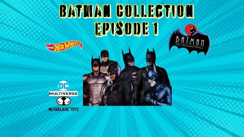 Batman Collection Episode 1