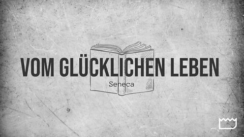 Vom glücklichen Leben | Seneca