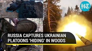 On Cam: Putin's army captures several Ukrainian strongholds as Zelensky's men 'run for life'
